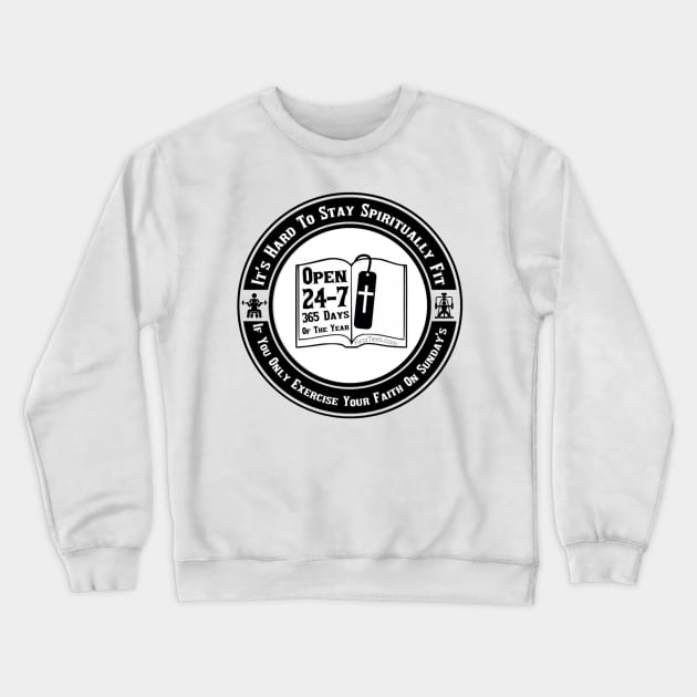 Exercise Your Faith Crewneck Sweatshirt by FirstTees